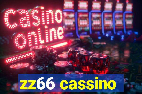 zz66 cassino